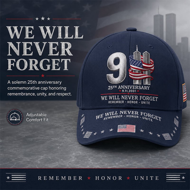 9/11 25th Anniversary We Will Never Forget Printed Memorial Baseball Cap